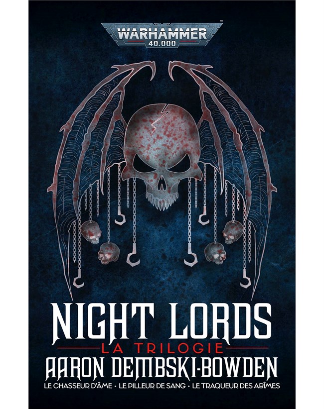 Night Lords, la Trilogie - Aaron Dembski-Bowden - Warhammer 40.000
