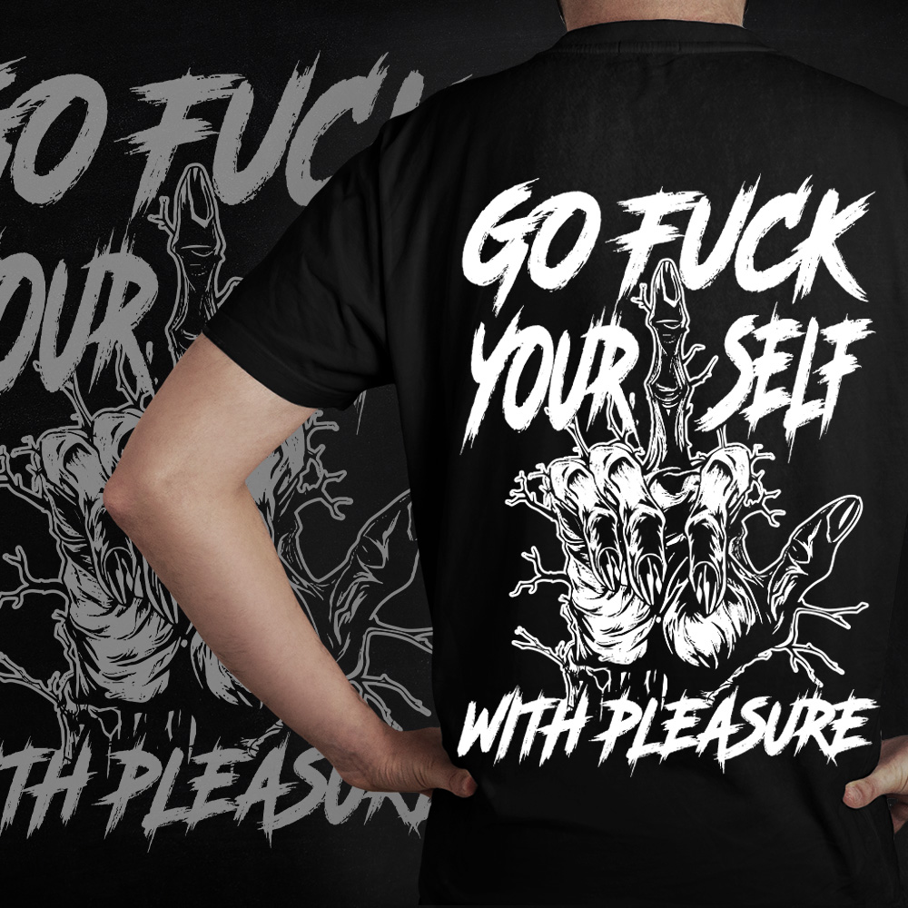 go fuck yourself