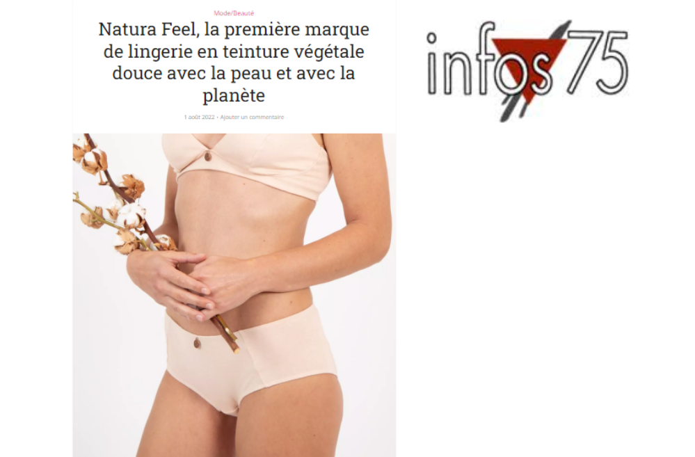 natura feel dans infos 75 premiere marque de lingerie en teinture vegetale douce avec la peau et avec la planete