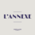 L’Annexe. (1) (1)
