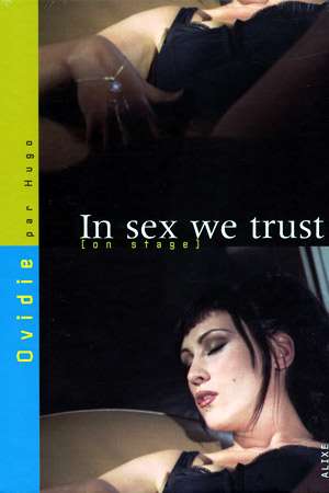 ovidie in sex we trust backstage livre erotique