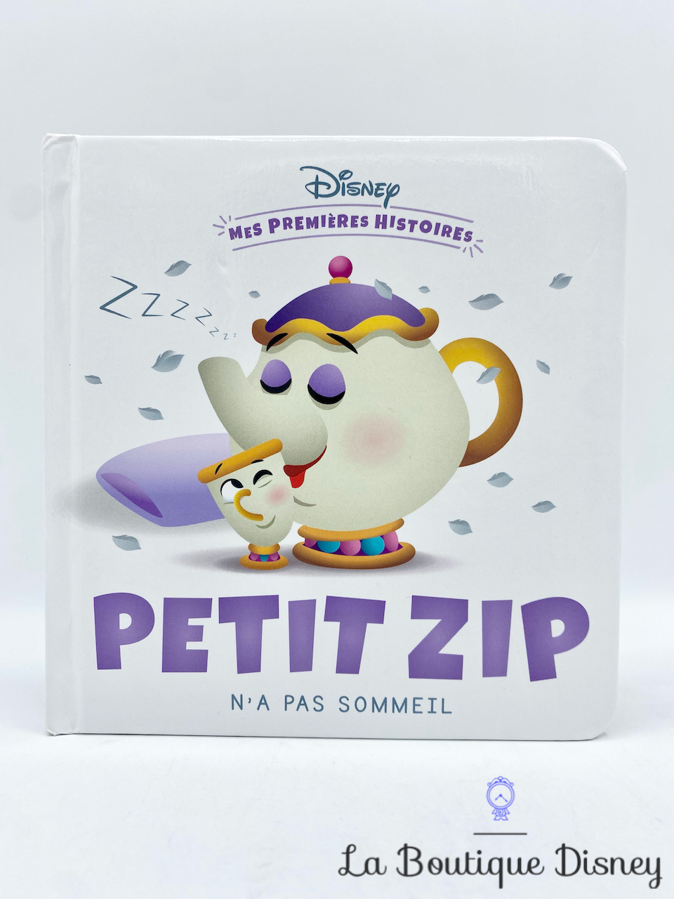 Livre Petit Zip n\'a pas sommeil Disney Mes Premières Histoires Hachette Jeunesse La belle et la bête