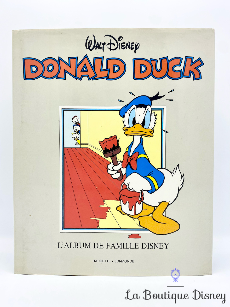 Livre Donald Duck Walt Disney L\'Album de Famille Disney Hachette 1985
