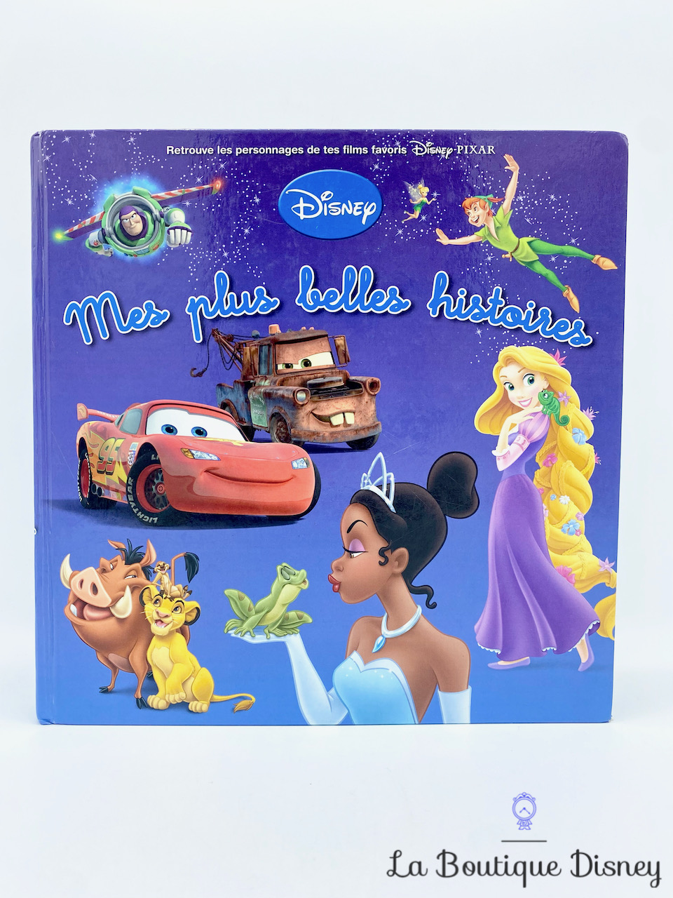 Livre Mes Plus Belles Histoires Disney Pixar Hachette