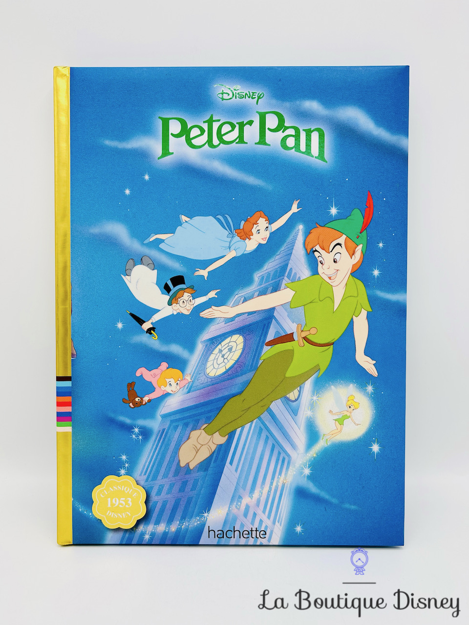 Livre Peter Pan Disney Classique 1953 Disney Club Hachette Collections