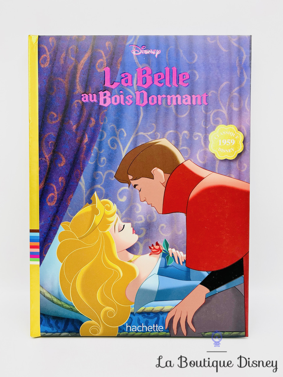 Livre La Belle au Bois Dormant Disney Classique 1959 Disney Club Hachette Collections