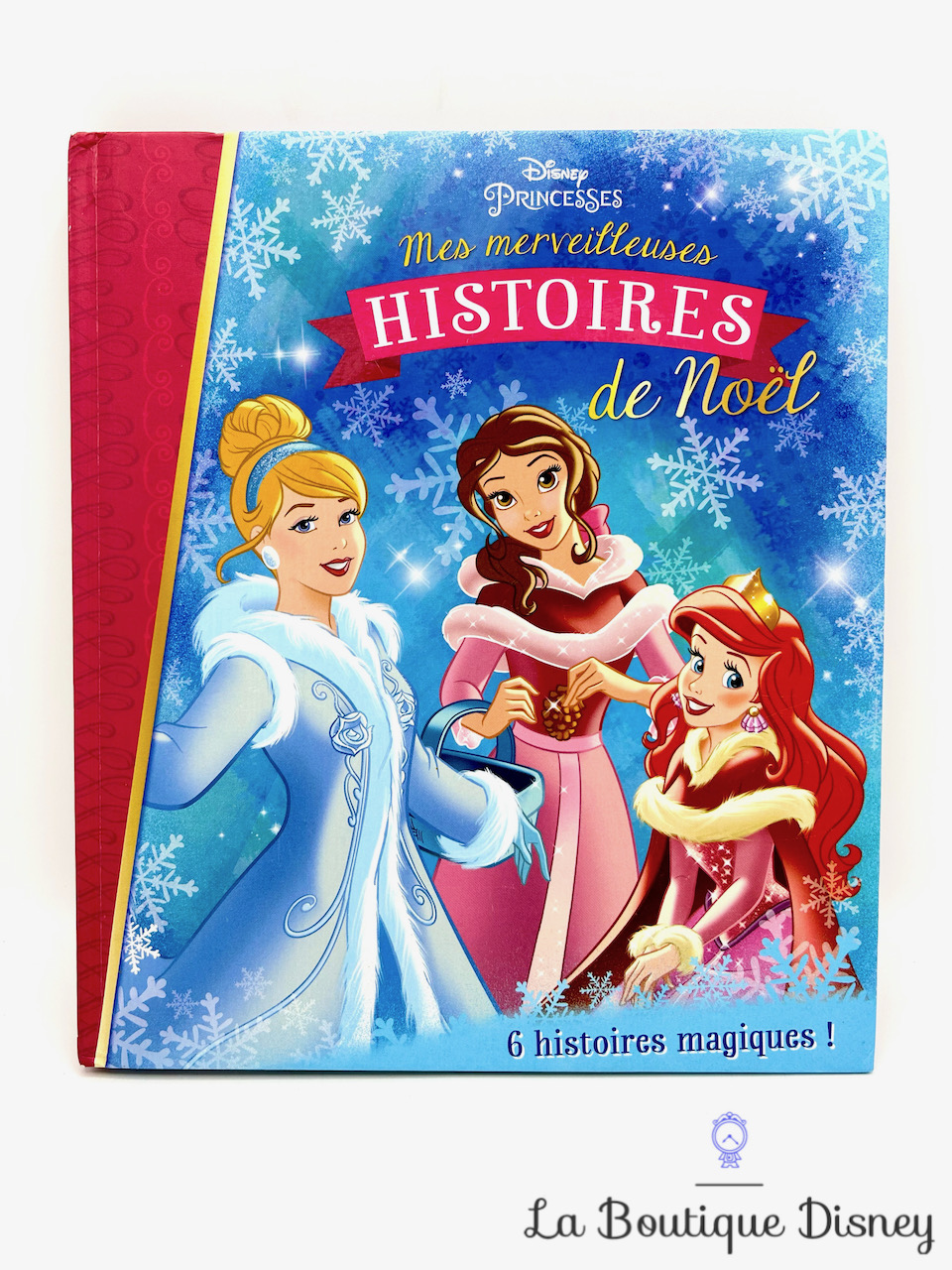Livre Mes merveilleuses Histoires de Noël Disney Princesses Hachette Jeunesse
