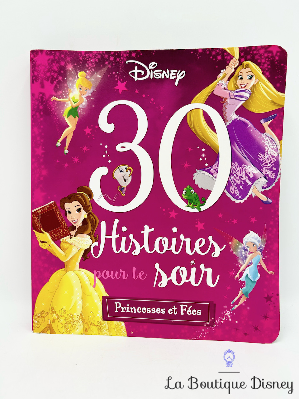 Livre 30 Histoires pour le soir Princesses et Fées Disney Hachette Jeunesse