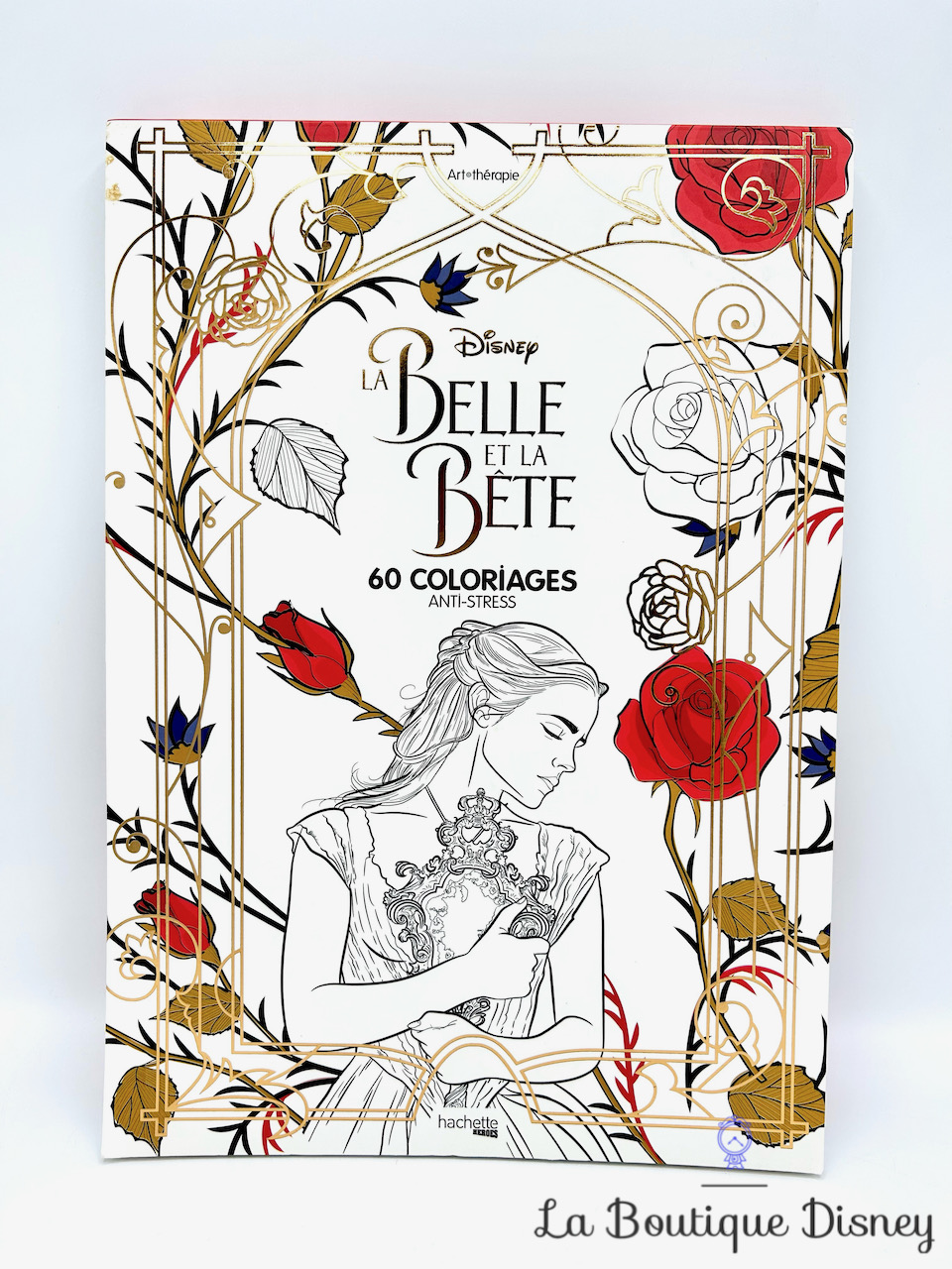 Livre Coloriages La Belle et la Bête Anti Stress Disney Art thérapie Hachette Heroes