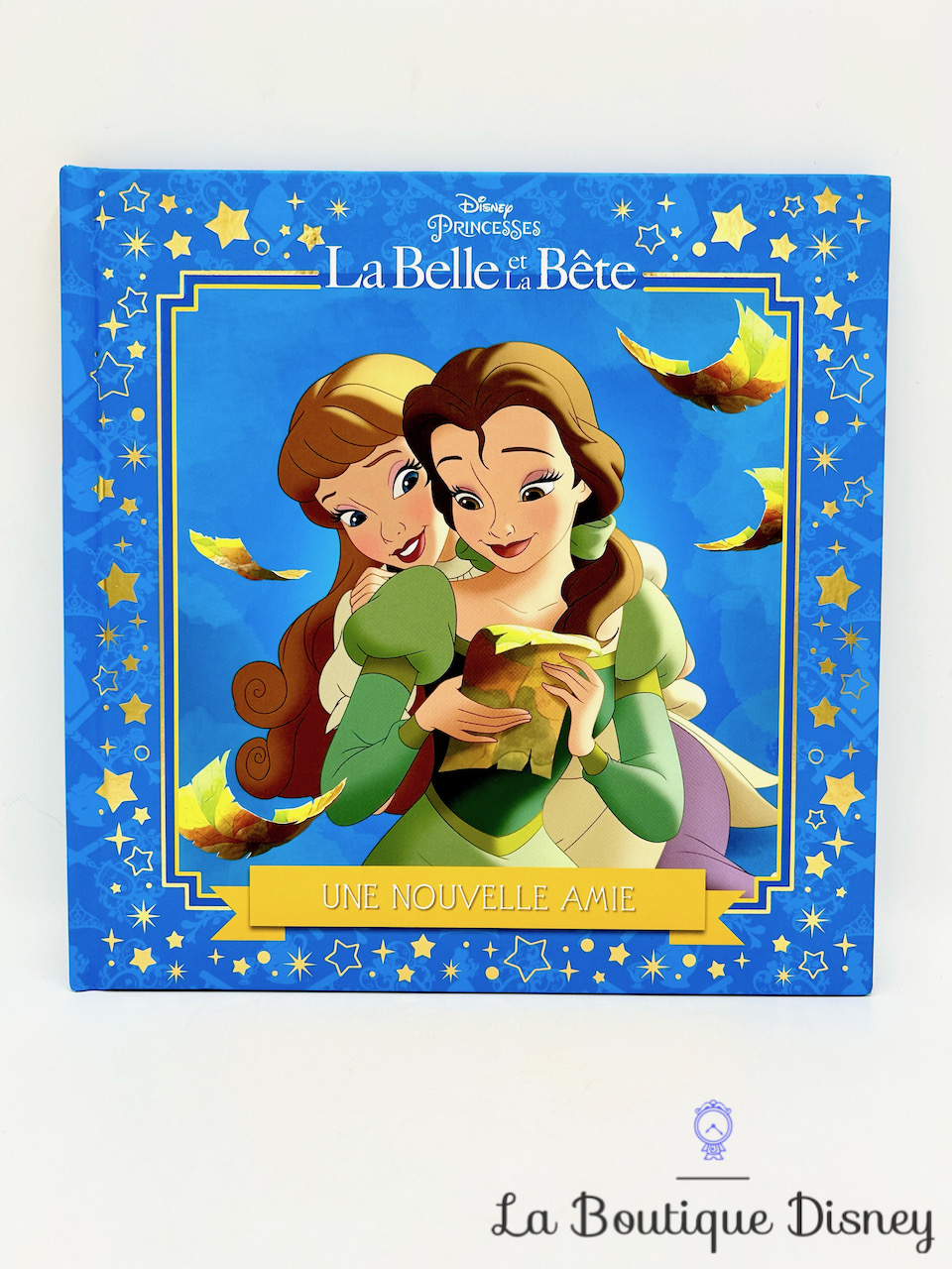 Livre Une nouvelle amie La Belle et la Bête Disney Princesses Hachette Jeunesse