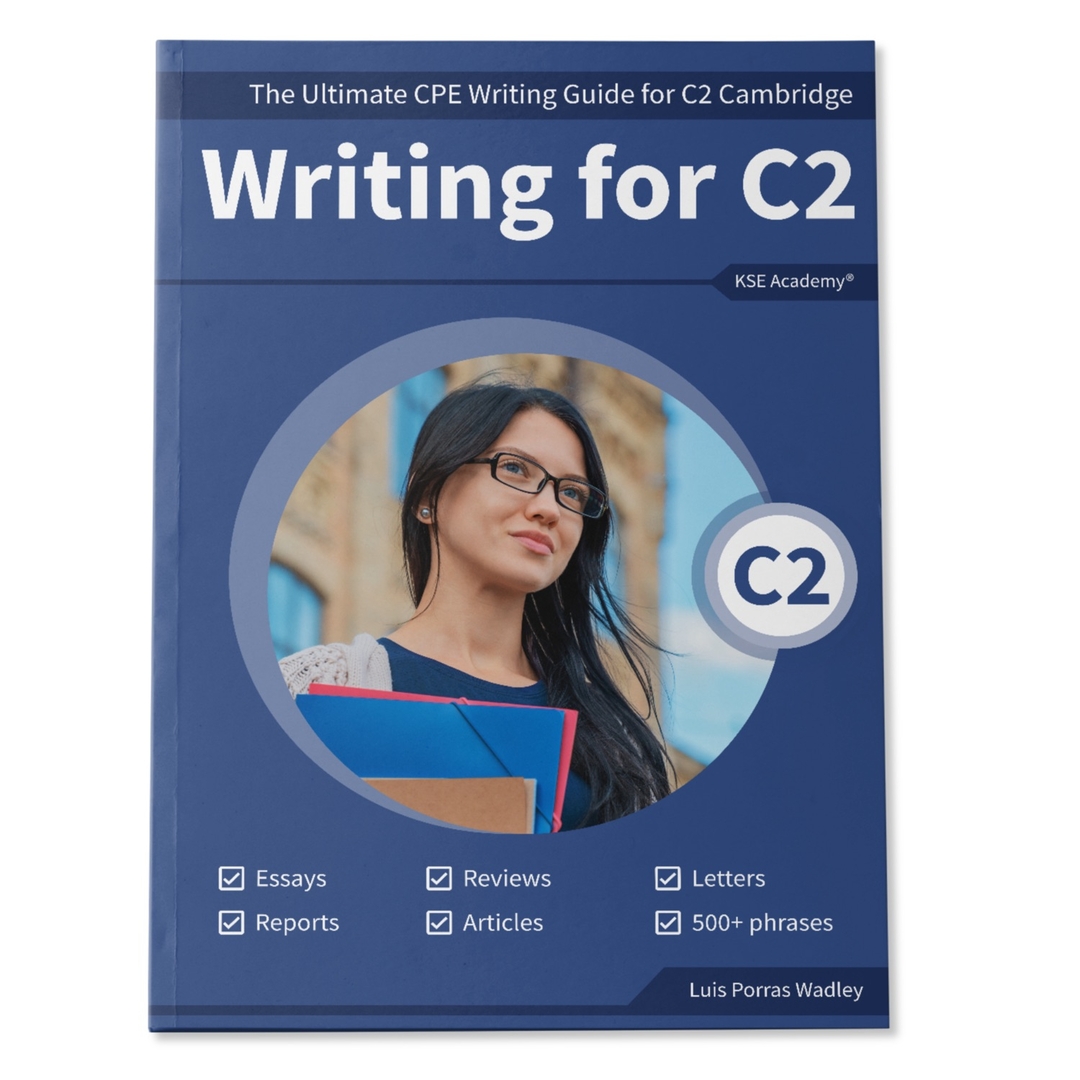 Writing C2: The Ultimate CPE Writing Guide For C2 Cambridge - C2 ...