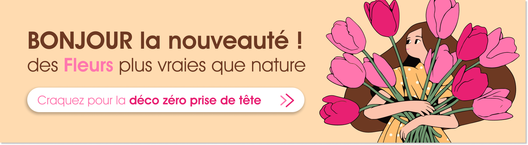 Célébrez l'arrivée du printemps avec notre collection colorée et inspirante ! Découvrez nos idées cadeaux printemps, décoration printanière, fleurs artificielles qui durent toute la saison, et nos adorables peluches lapin parfaites pour Pâques.  Nouveauté cette année : des produits inspirés des fruits et légumes de saison pour une touche gourmande et nature ! Fraises, cerises, tomates, carottes... notre sélection célèbre les saveurs printanières avec style et originalité.  Offrez-vous un printemps qui dure toute l'année avec nos créations sans entretien, nos couleurs pastel et vitaminées, et notre ambiance feel-good garantie. Livraison rapide, qualité premium, sourires assurés !   