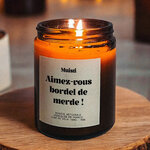 Bougie Artisanale Parfumée - Aimez-vous bordel de merde - Musc Blanc