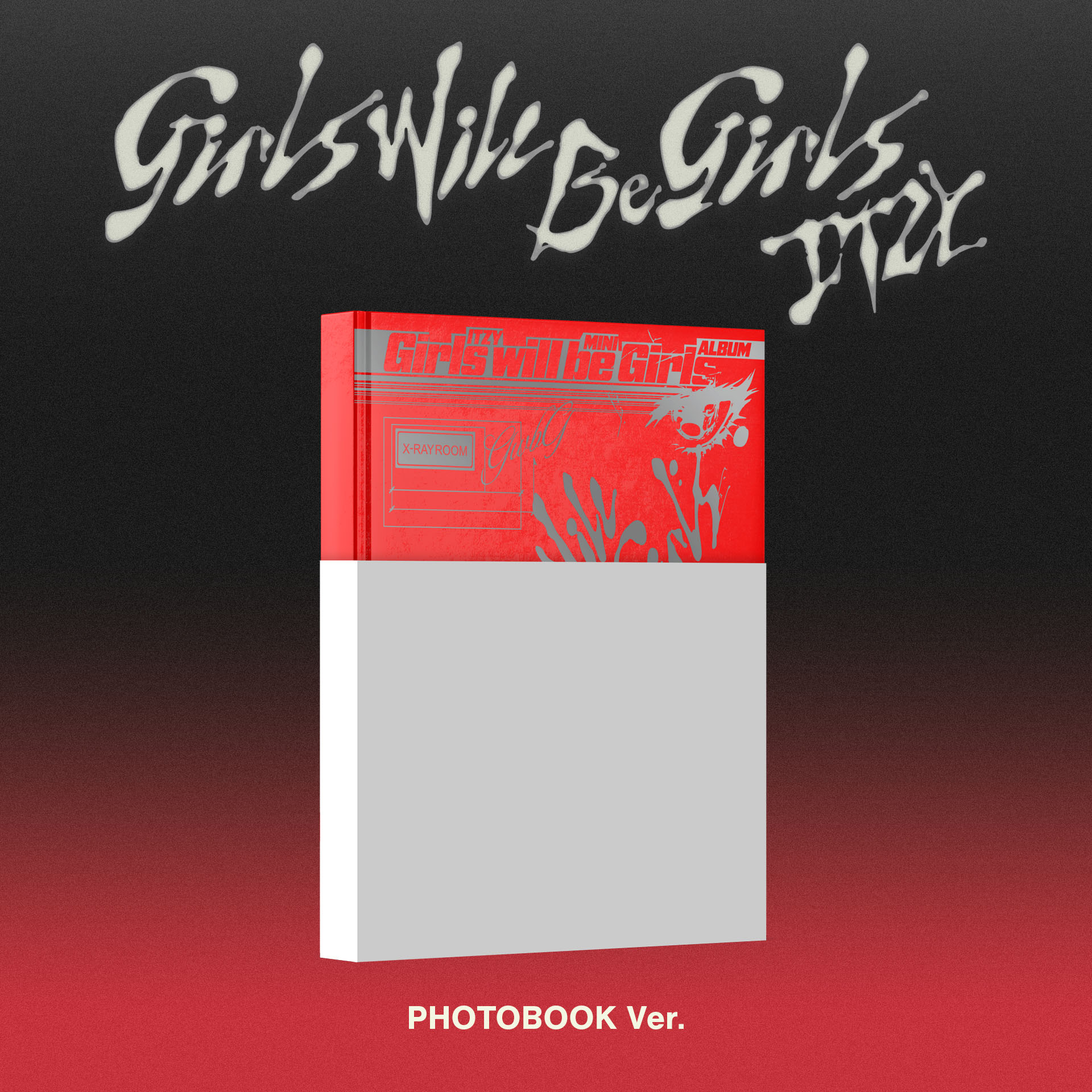 ITZY : GIRLS WILL BE GIRLS (Version Photobook)