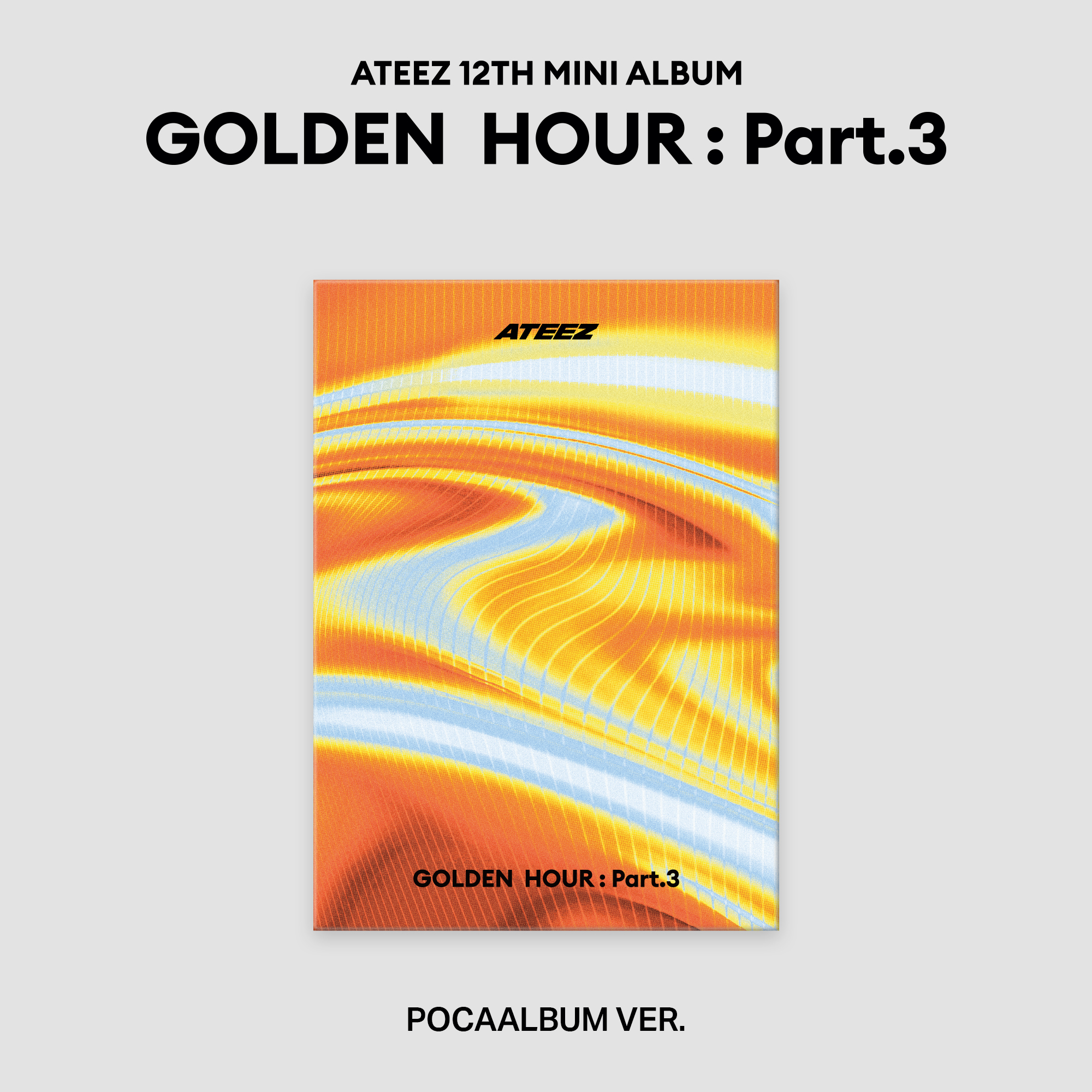 ATEEZ : GOLDEN HOUR PT.3 (Poca Album Aléatoire)