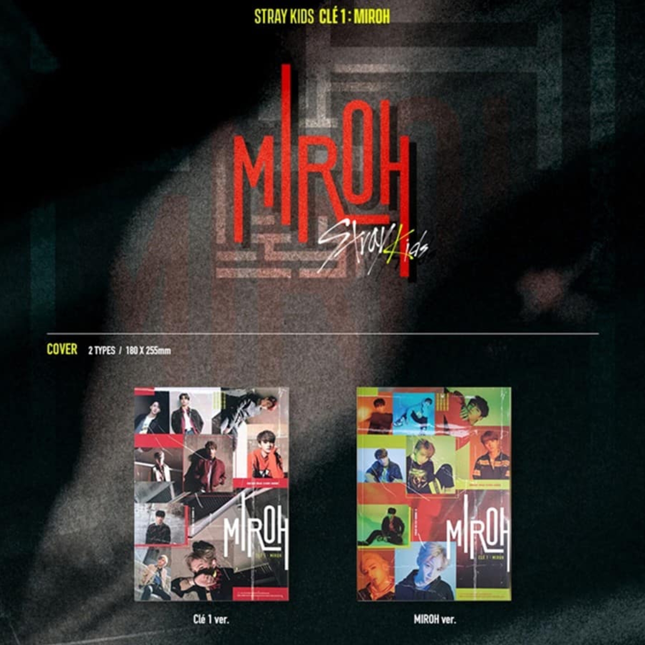STRAY KIDS : CLE 1 : MIROH