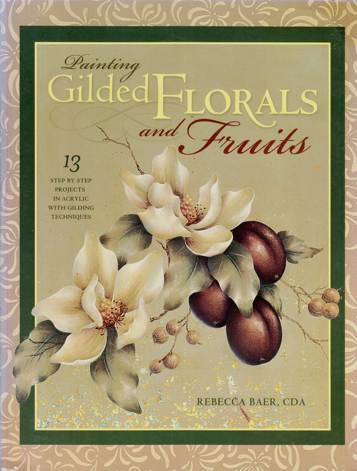 painting-gilded-florals-&amp;-fruits--Rebecca-Baer