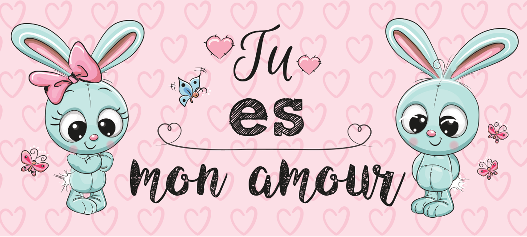 tu es mon amour