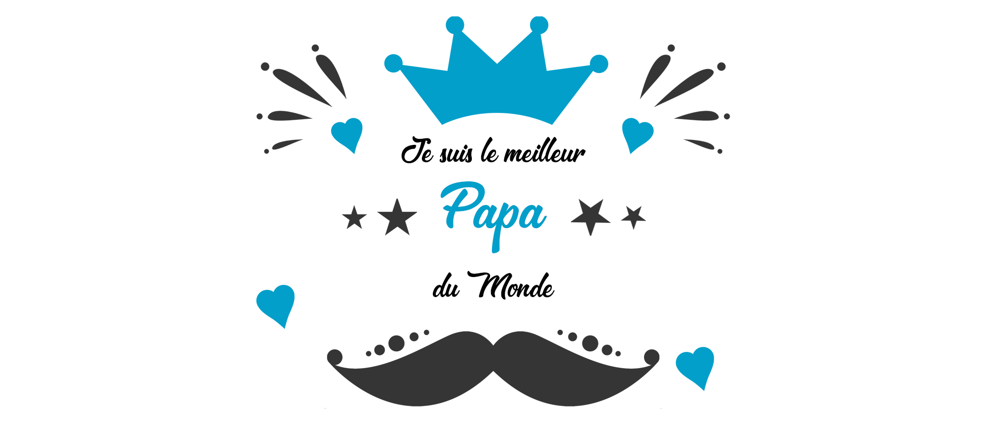 je suis le meilleur papa du monde