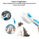 Propre et hygiénique : cliquez simplement sur le bouton lorsque vous avez fini de brosser votre animal