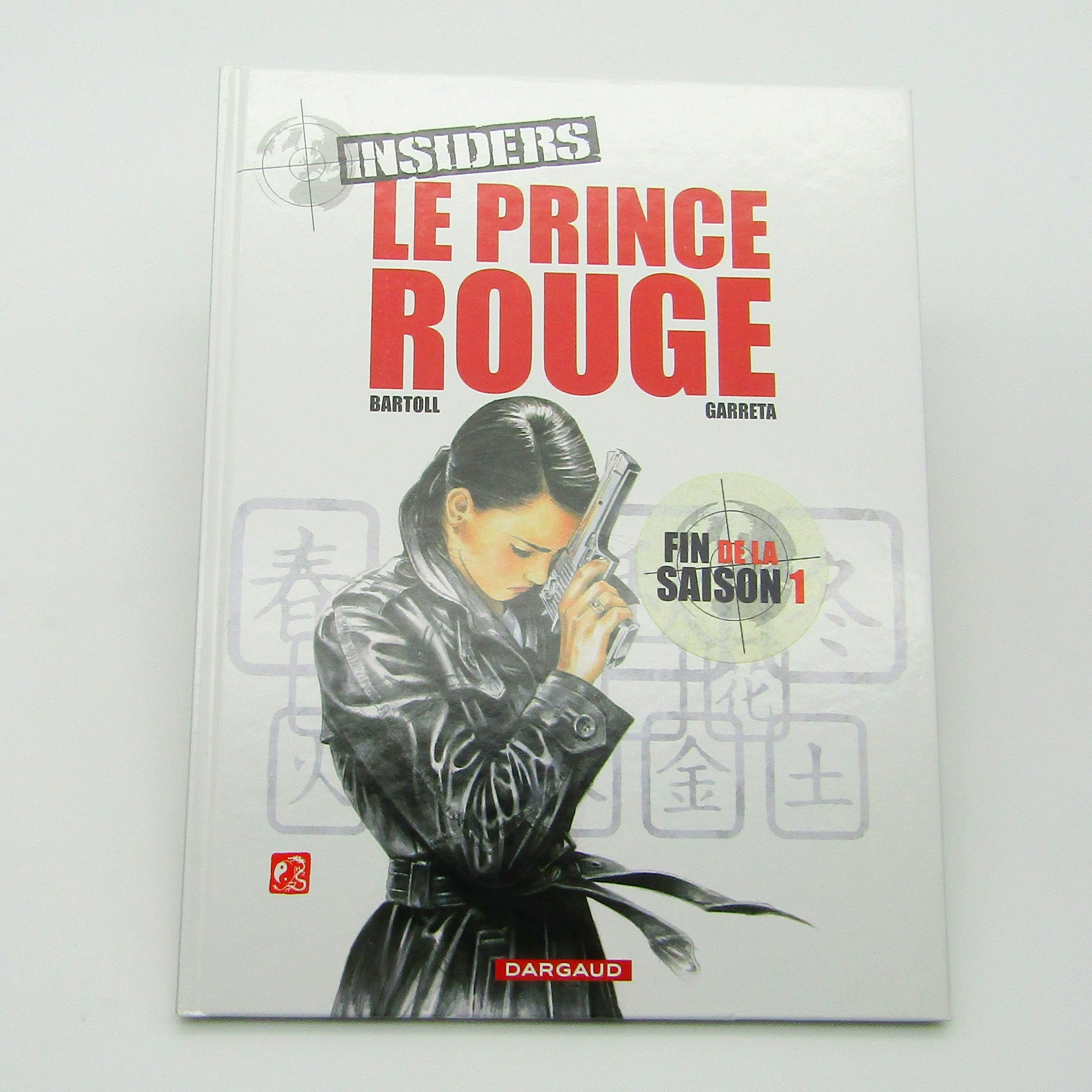 BD. Insiders. T8 Le Prince Rouge. Bartoll Garreta. Dargaud. EO