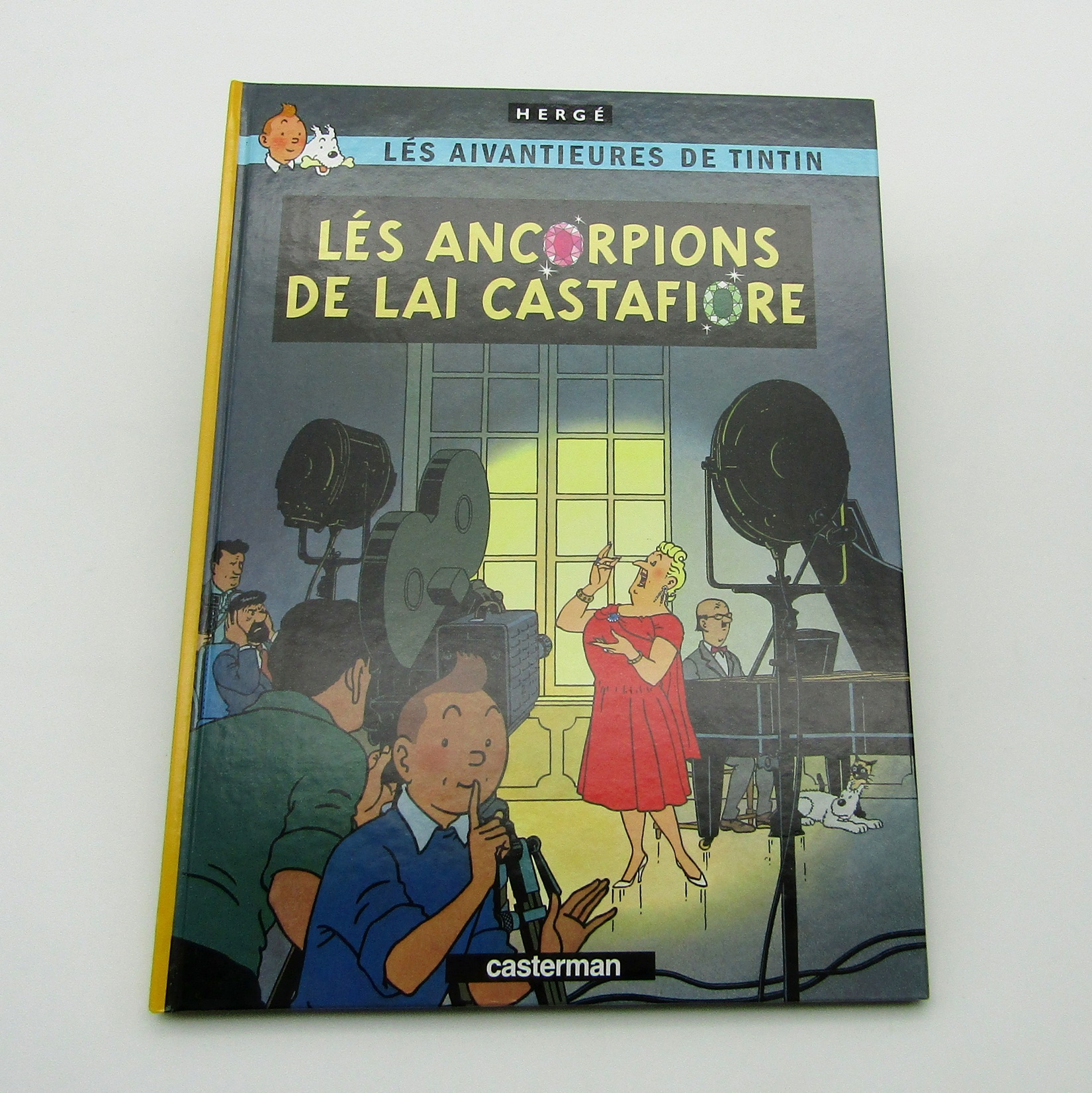 BD. Tintin. Lés ancorpions de lai Castafiore. Casterman 2009