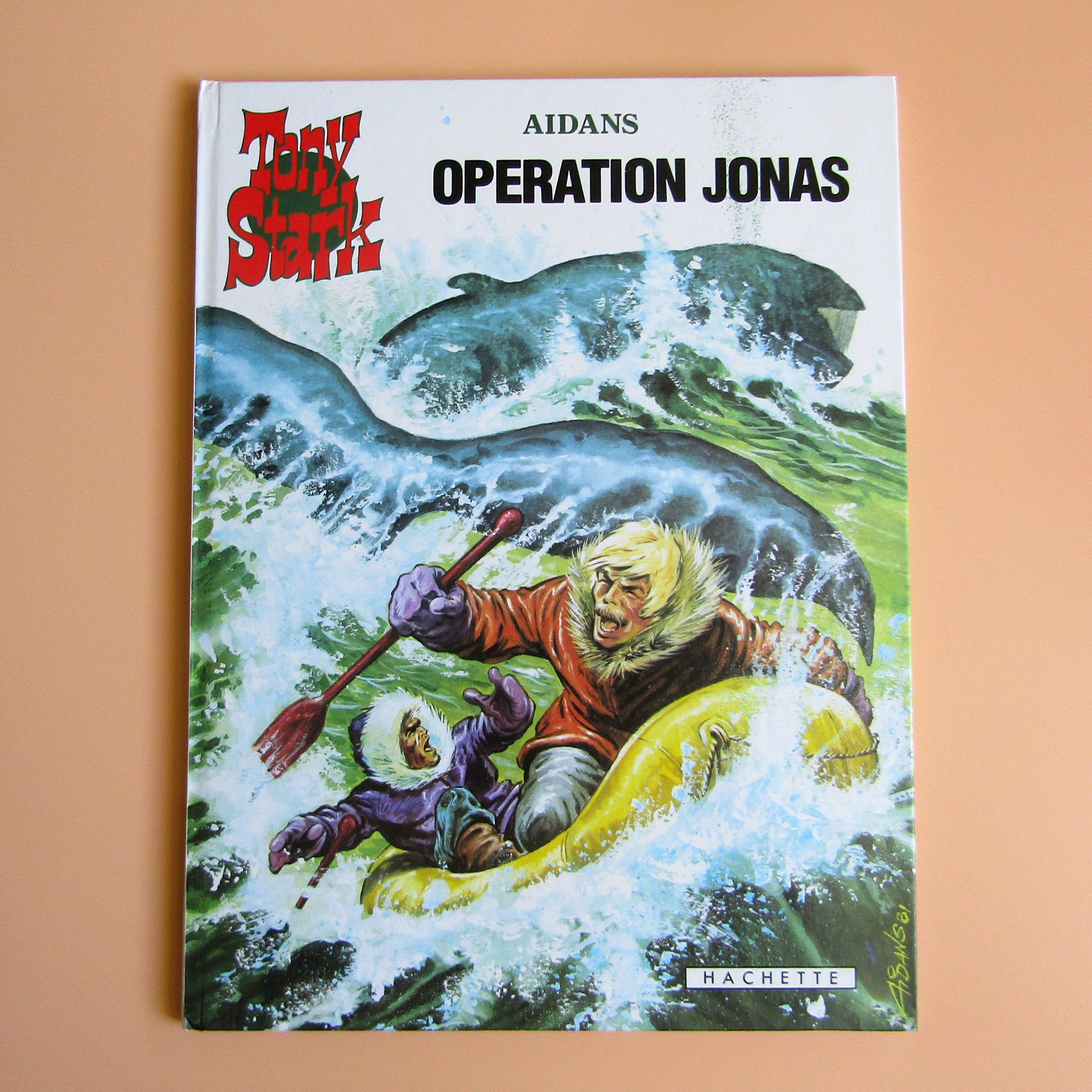 BD. Tony Stark. T5 Opération Jonas. Aidans. Hachette. 1981. EO