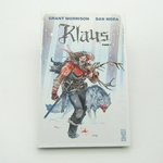 BD. Klaus Tome 1. Morrison Mora. Glénat Comics