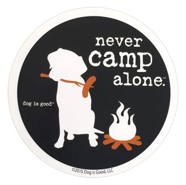 Sticker Jamais Camper seul - Dog Is Good