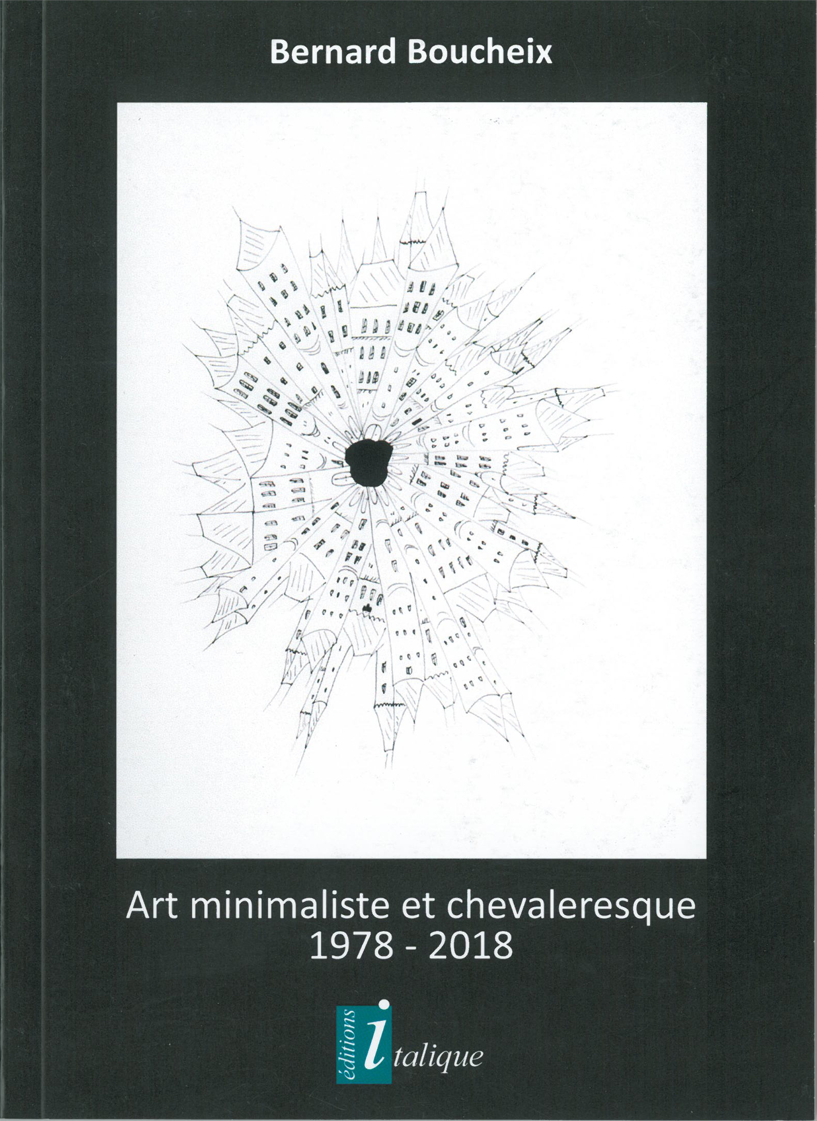 Art minimaliste et chevaleresque 1978-2018