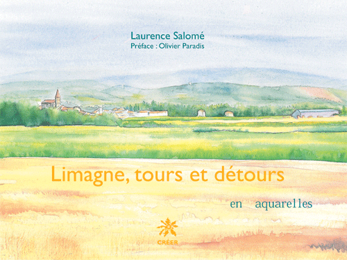 Limagne, Tours et détours - en aquarelles