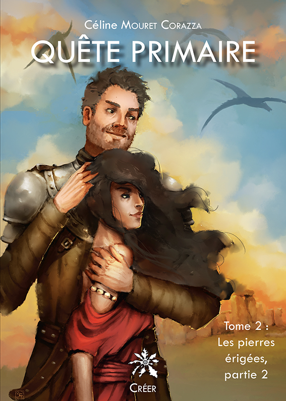 1e couverture livre Quête Primaire tome 2 Les Pierres érigées Partie 2 Éd Créer