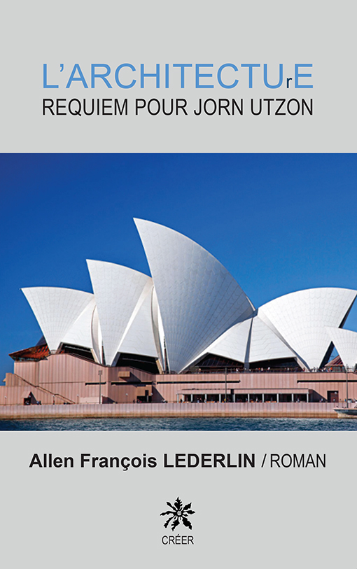 L\'ARCHITECTURE- Requiem pour Jorn Utzon