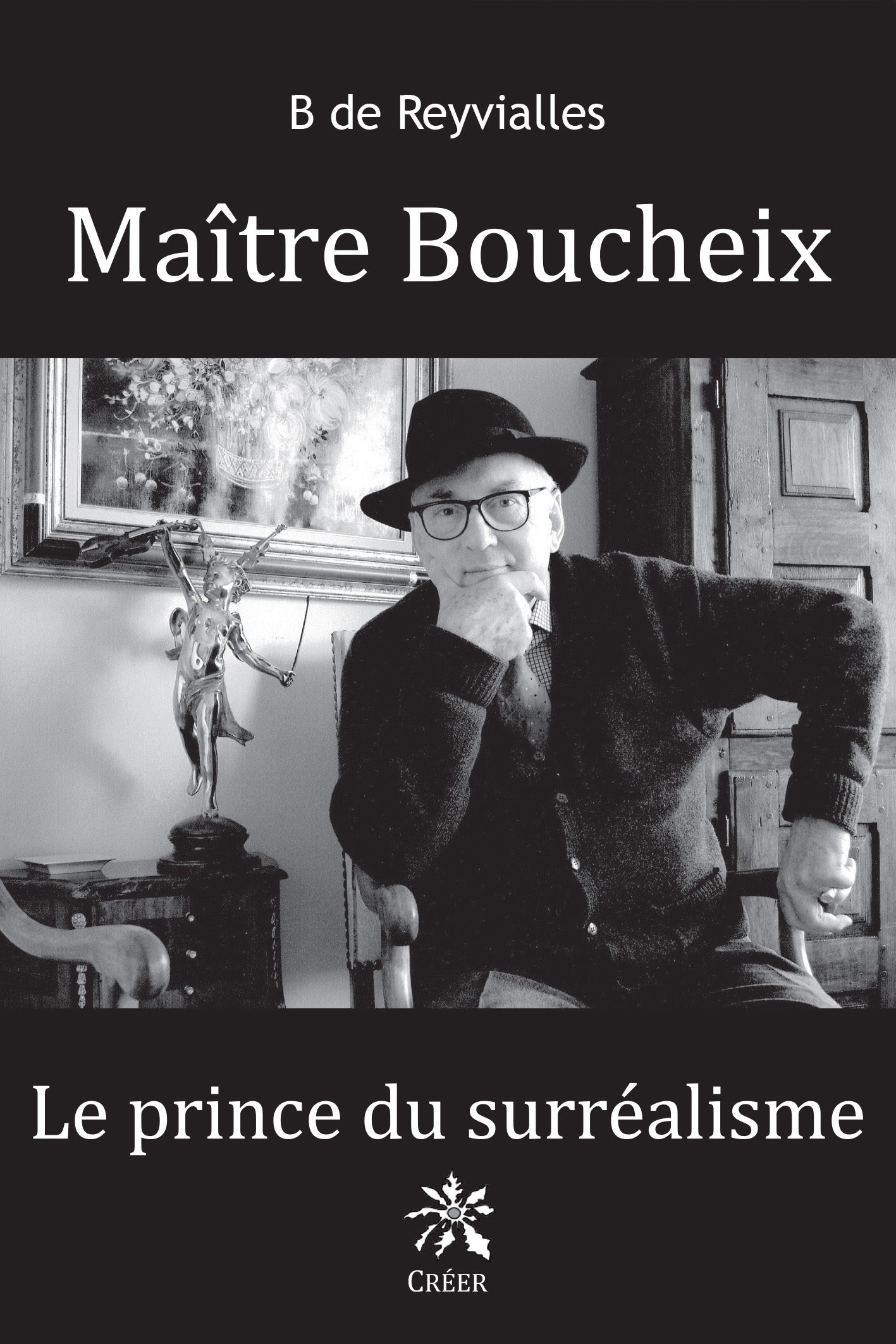 Maître Boucheix - Le prince du surréalisme