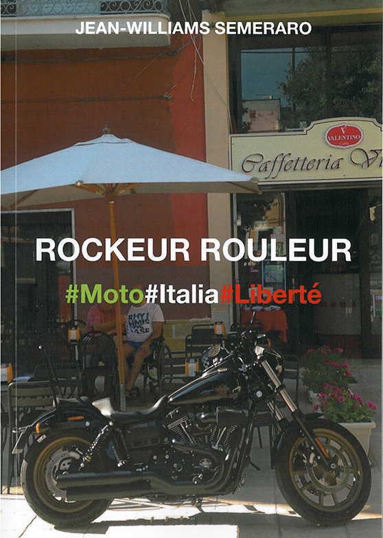 ROCKEUR ROULEUR #Moto#Italia#Liberté