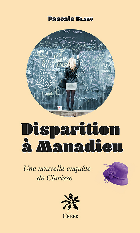 Disparition à Manadieu - Une nouvelle enquête de Clarisse