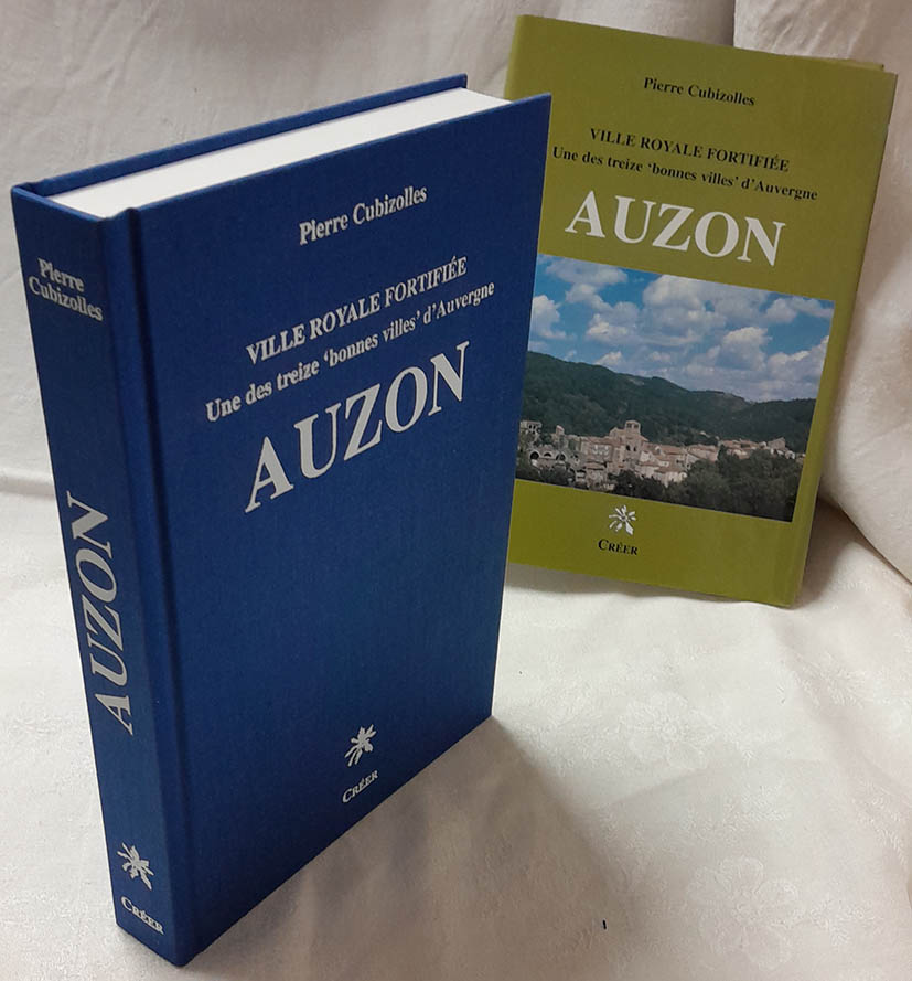 Livre Auzon, ville royale fortifiée - éditions CRÉER - sans sa jaquette