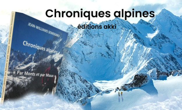 Présentation du livre Chroniques alpines - editions Akki - 1er de couverture et image de fond les Alpes