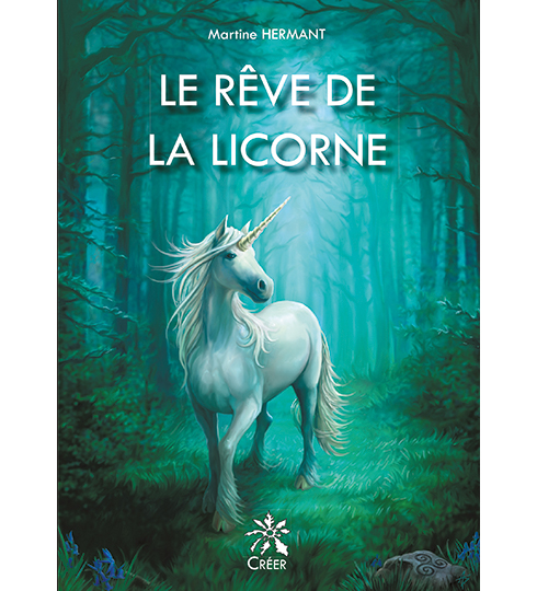 Le rêve de la licorne