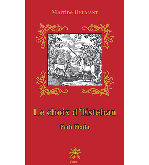 Le choix d'Esteban