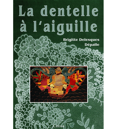 La dentelle à l'aiguille