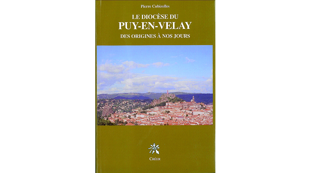 Le Diocèse du Puy des origine à nos jours