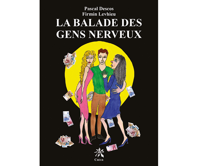 La balade des gens nerveux