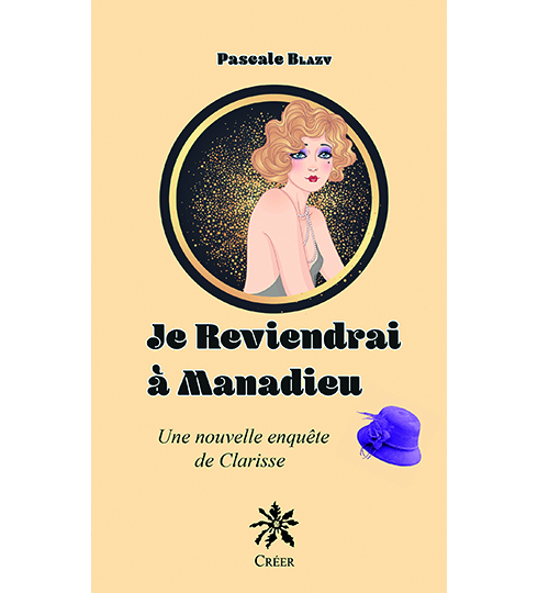 Je reviendrai à Manadieu