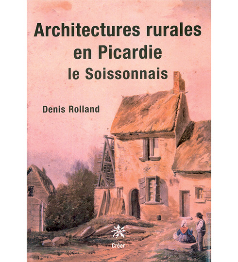 Architecture rurales en Picardie 