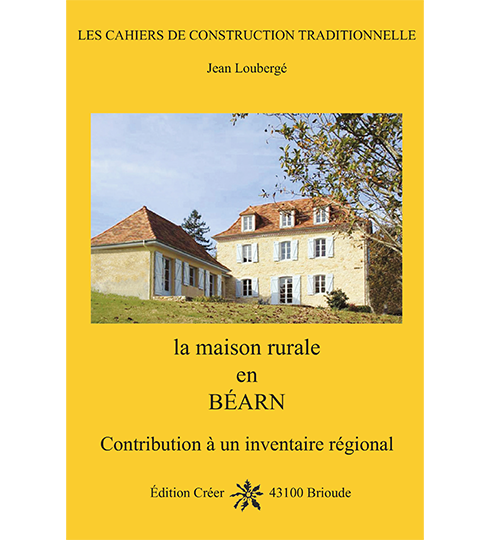 La maison rurale en BEARN