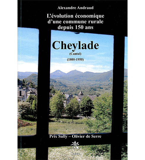 CHEYLADE - L'évolution économique d'une commune rurale depuis 150 ans