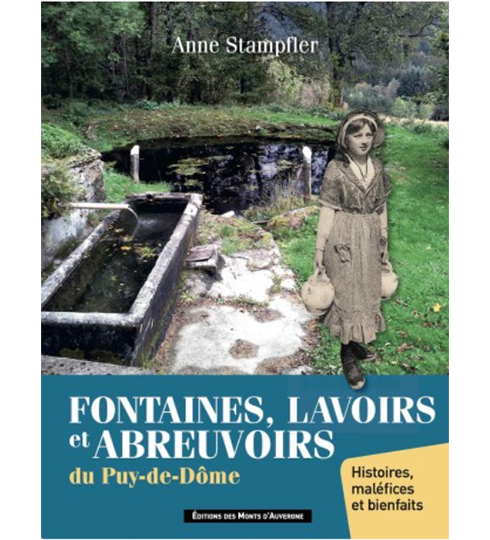 FONTAINES, LAVOIRS et ABREUVOIRS du Puy-de-Dôme