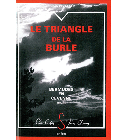 LE TRIANGLE DE LA BURLE - Bermudes en Cévenne