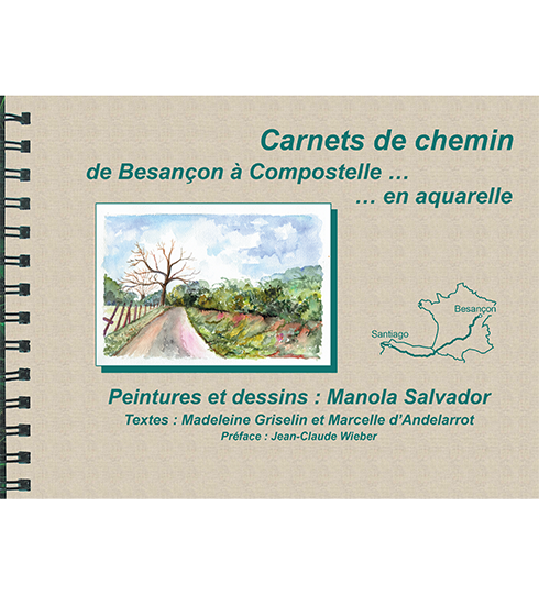 CARNET DE CHEMIN DE BESANÇON A COMPOSTELLE... en aquarelle